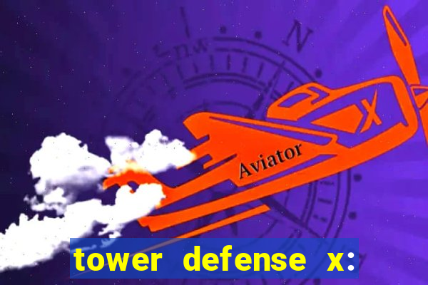 tower defense x: beta codes