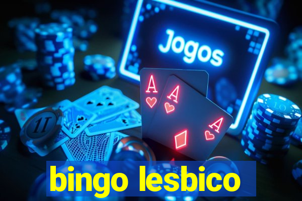 bingo lesbico