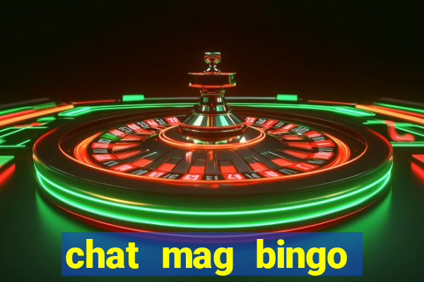 chat mag bingo promo code