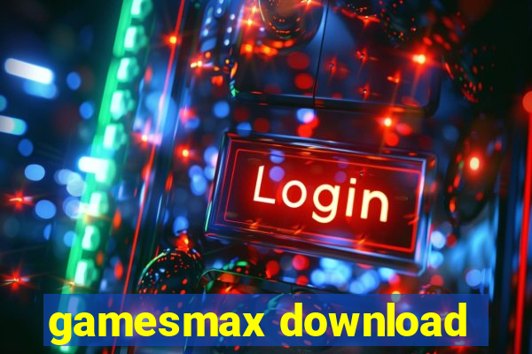 gamesmax download