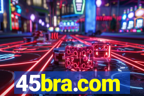 45bra.com