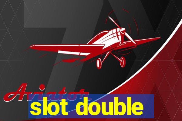 slot double