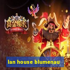 lan house blumenau