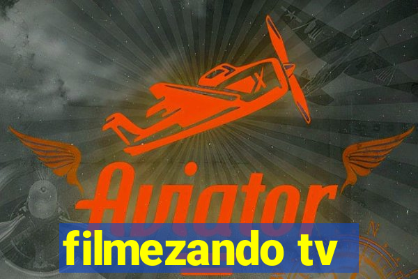 filmezando tv