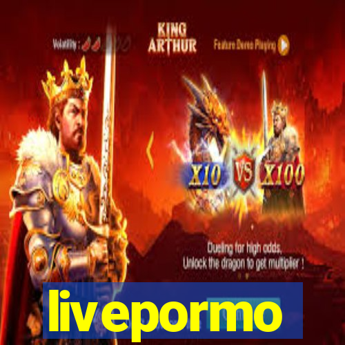 livepormo