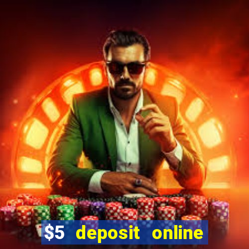 $5 deposit online casino canada