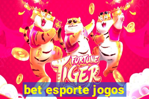 bet esporte jogos