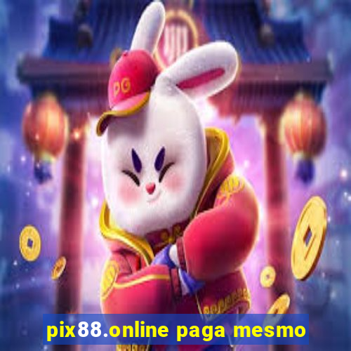 pix88.online paga mesmo