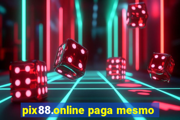 pix88.online paga mesmo