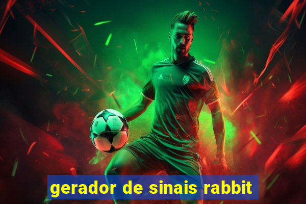 gerador de sinais rabbit