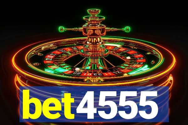 bet4555