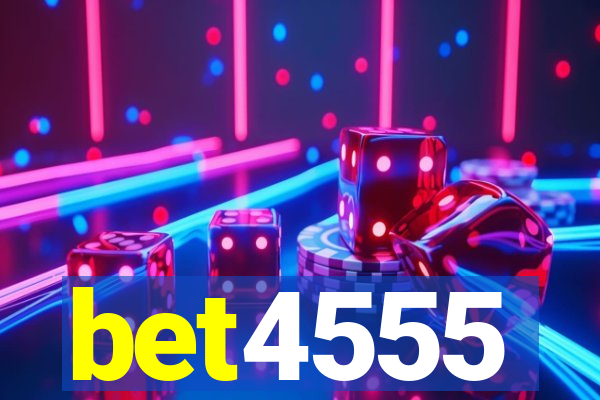 bet4555