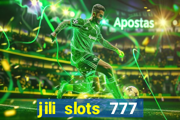 jili slots 777 lucky casino