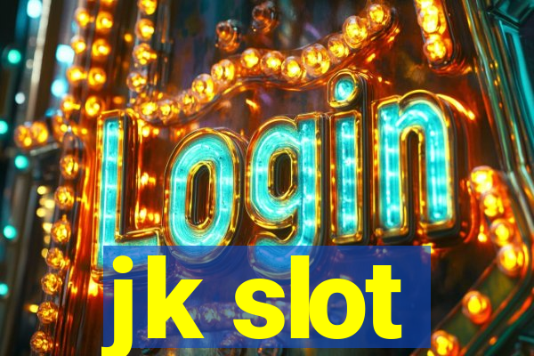 jk slot