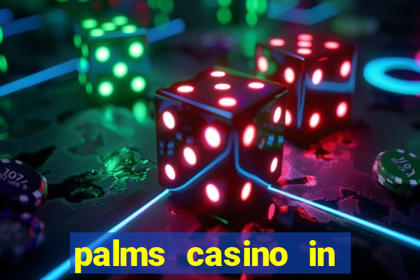 palms casino in las vegas