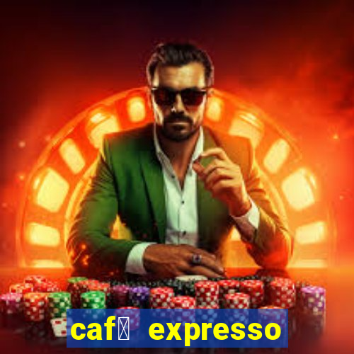 caf茅 expresso patos de minas