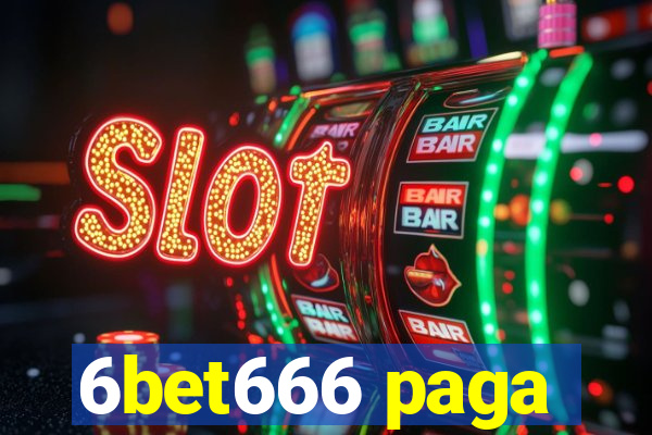 6bet666 paga