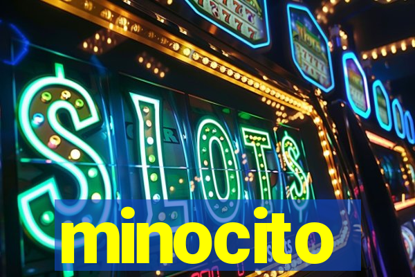 minocito