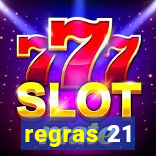 regras 21