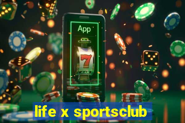 life x sportsclub