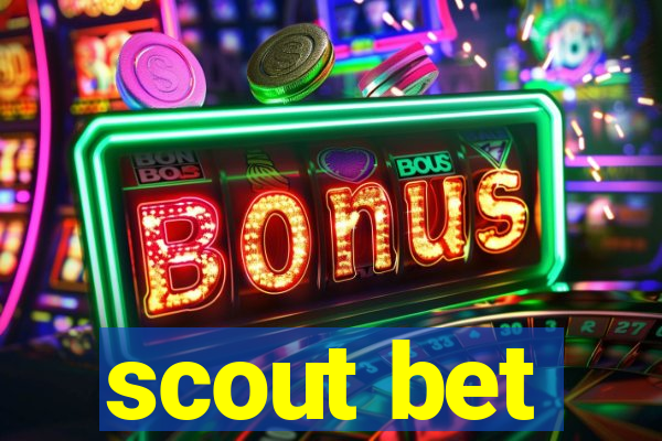 scout bet