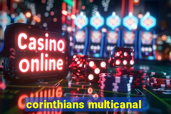 corinthians multicanal