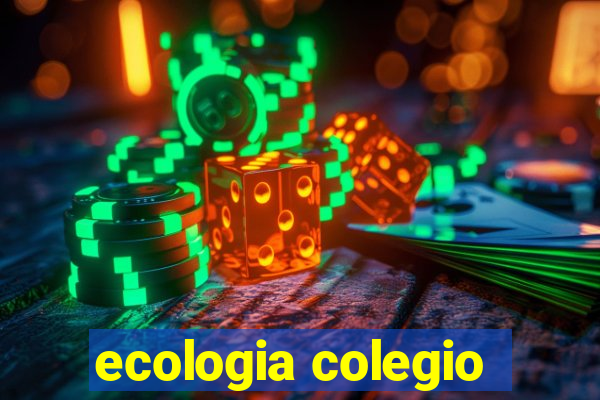 ecologia colegio