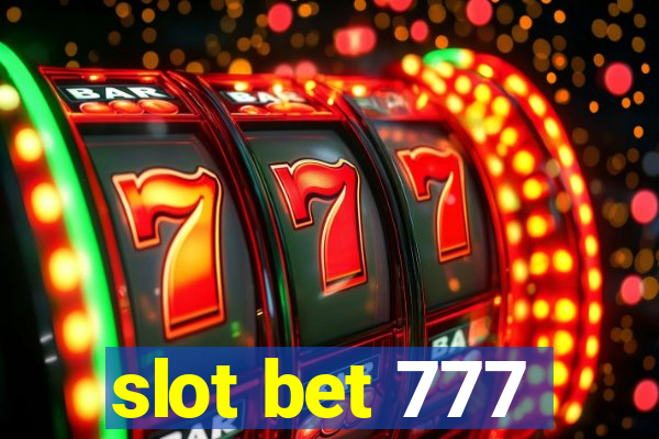 slot bet 777