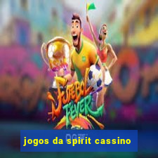 jogos da spirit cassino