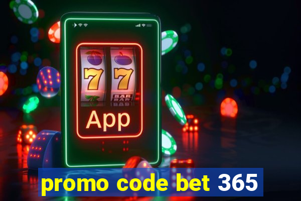 promo code bet 365