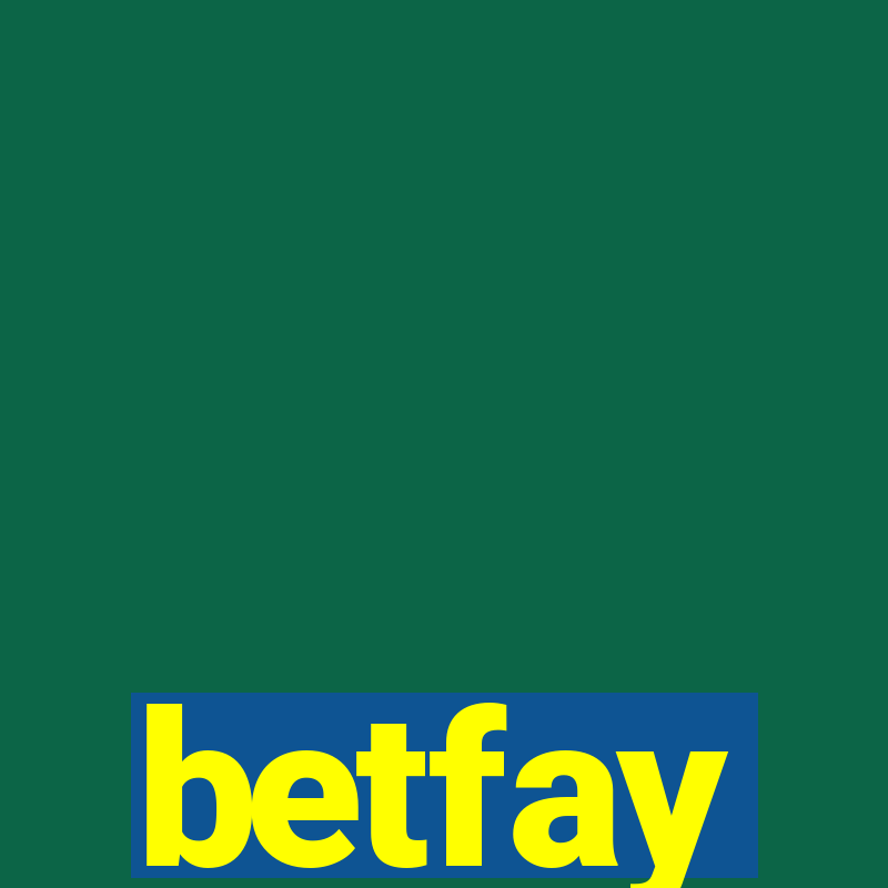 betfay