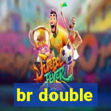 br double