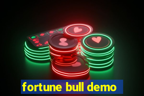 fortune bull demo