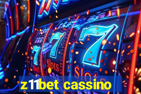 z11bet cassino