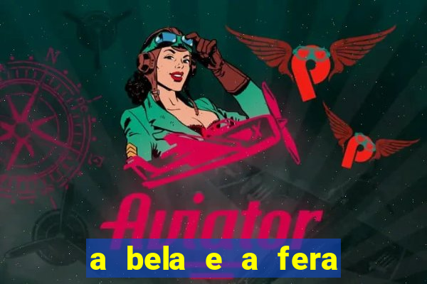 a bela e a fera 2014 filme completo dublado topflix