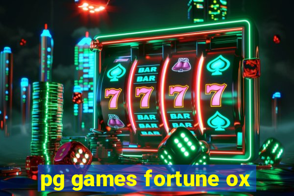 pg games fortune ox