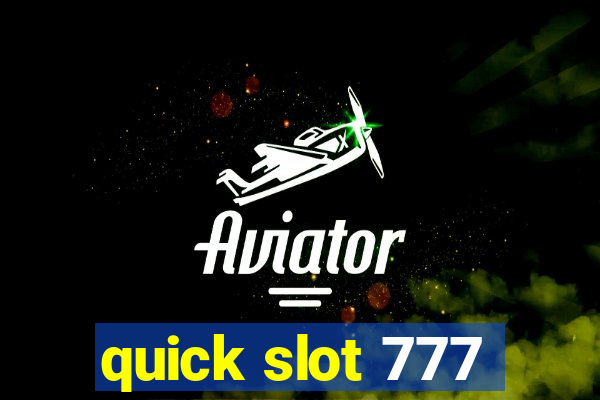 quick slot 777