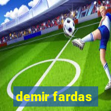 demir fardas