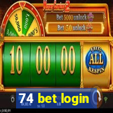 74 bet login