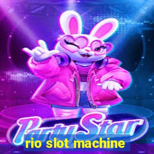 rio slot machine