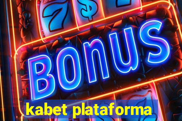 kabet plataforma