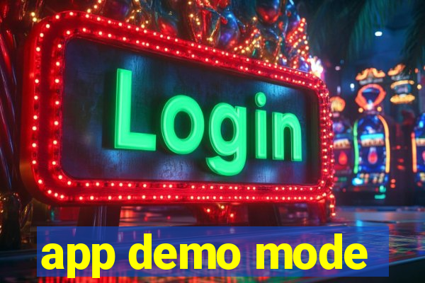 app demo mode