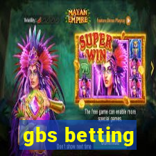 gbs betting