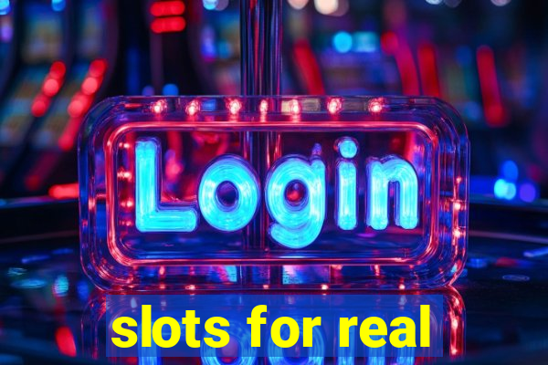 slots for real