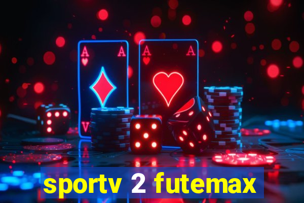 sportv 2 futemax