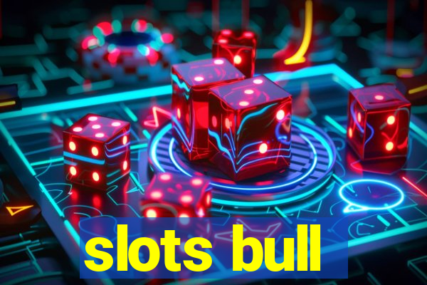 slots bull