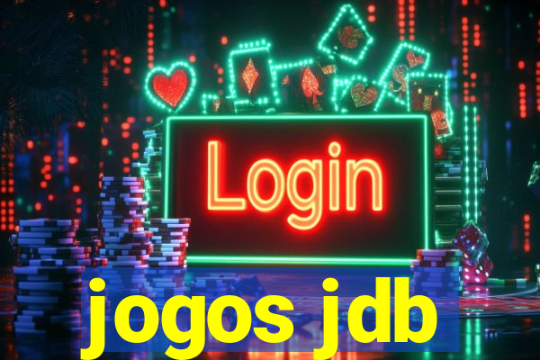 jogos jdb