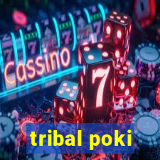 tribal poki