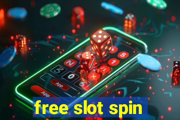 free slot spin