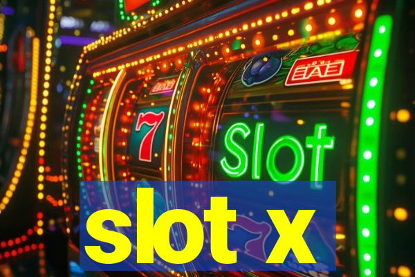 slot x